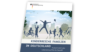 Titelbild der BiB-Studie „Kinderreiche Familien in Deutschland“ (verweist auf: Kinderreiche Familien in Deutschland – Auslaufmodell oder Lebensentwurf für die Zukunft?)