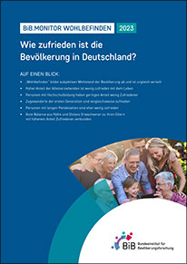 Cover “BiB.Monitor Wohlbefinden 2023: Wie zufrieden ist die Bevölkerung in Deutschland?&#034; (verweist auf: BiB.Monitor Wohlbefinden 2023 – Wie zufrieden ist die Bevölkerung in Deutschland?)